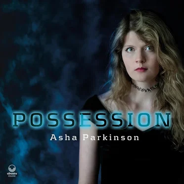 Possession by Asha Parkinson - album cover