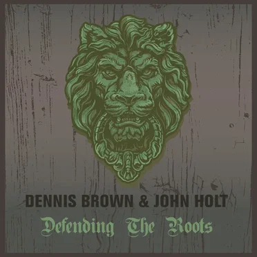 Dennis Brown & John Holt Defending The Roots