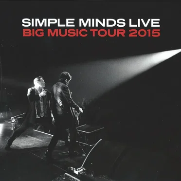 Big Music Tour 2015 by Simple Minds - album cover