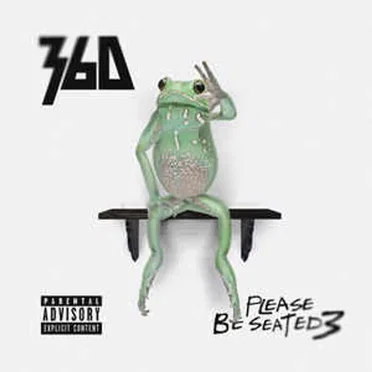 Please Be Seated 3 by 360 - album cover