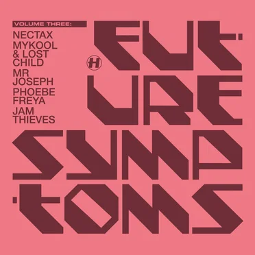 Future Symptoms, Volume Three by Various Artists - album cover