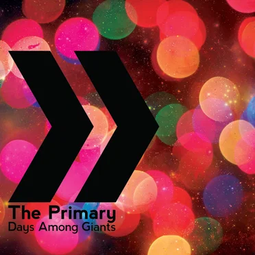 Days Among Giants by The Primary - album cover