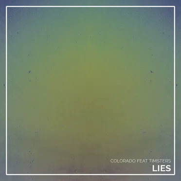 Lies by Colorado - album cover