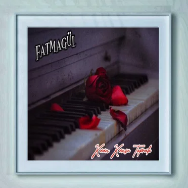 Fatmagül by Kaan Kansu Toprak - album cover