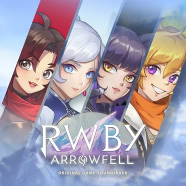 RWBY: Arrowfell (Original Game Soundtrack) by Various Artists - album cover