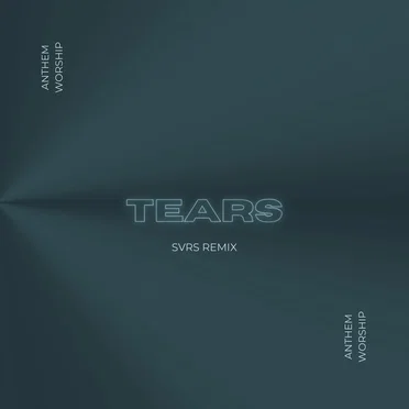 Tears (SVRS remix)