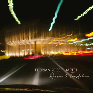 Reason & Temptation by Florian Ross Quartet - album cover