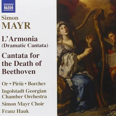 L'Armonia (Dramatic Cantata) / Cantata for the Death of Beethoven