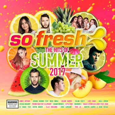 So Fresh: The Hits of Summer 2017 by Various Artists - album cover