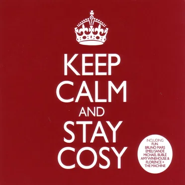 Keep Calm and Stay Cosy by Various Artists - album cover