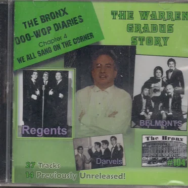 The Bronx Doo‐Wop Diaries, Volume 4: The Warren Gradus Story by Various Artists - album cover