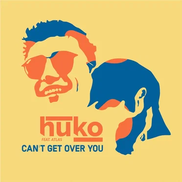 Can't Get Over You by Huko - album cover