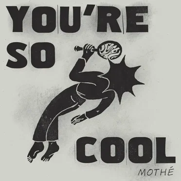 You're So Cool