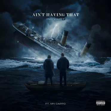 Ain't Having That by InCivility - album cover