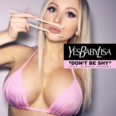 Don't Be Shy by YesBabyLisa - album cover