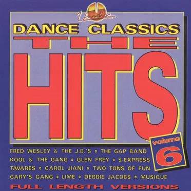 Dance Classics: The Hits, Volume 6 by Various Artists - album cover