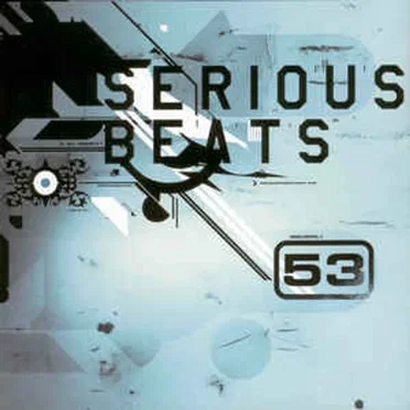 Serious Beats 53 by Various Artists - album cover