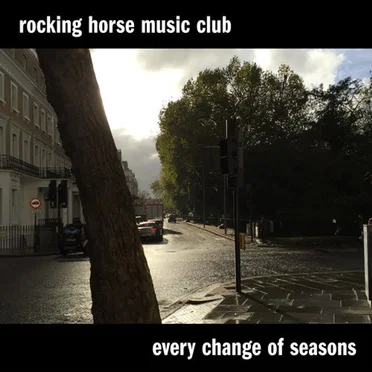 Every Change of Seasons by Rocking Horse Music Club - album cover
