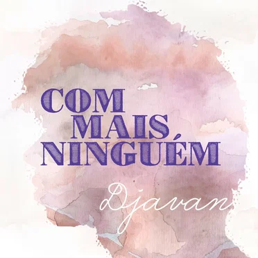 Com mais ninguém