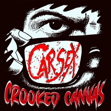 Crooked Canvas by Carsex - album cover