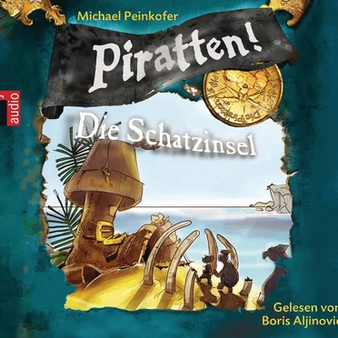 Piratten! Band 5: Die Schatzinsel by Michael Peinkofer - album cover