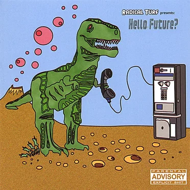 Radical Turf presents: Hello Future? by Various Artists - album cover
