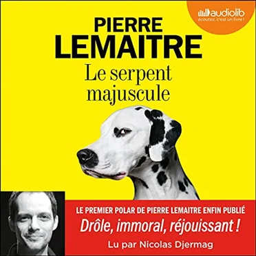 Le Serpent majuscule by Pierre Lemaitre - album cover