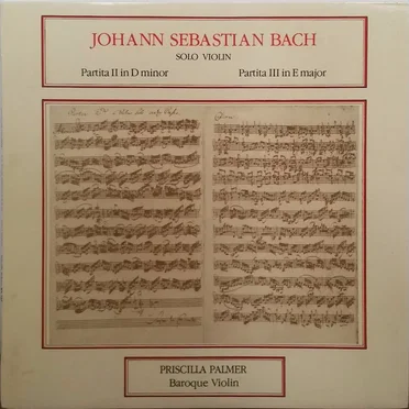 Partita II in D minor / Partita III in E major