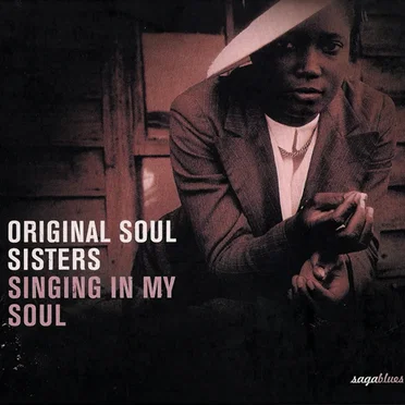 Original Soul Sisters: Singing In My Soul by Various Artists - album cover