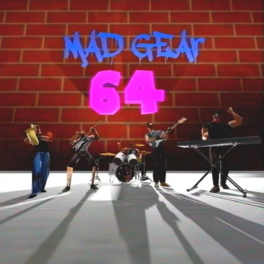Mad Gear 64