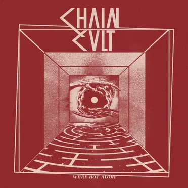 We're Not Alone by Chain Cult - album cover