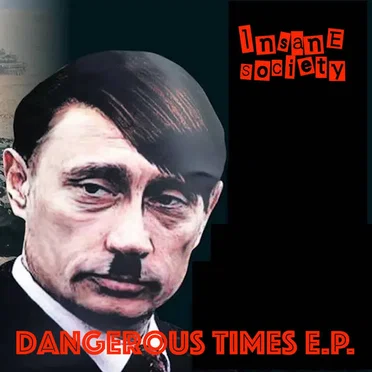 Dangerous Times E.P.
