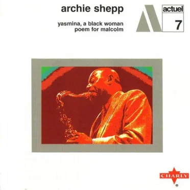 Yasmina, a Black Woman / Poem for Malcolm