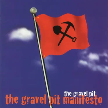 The Gravel Pit