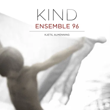 KIND by Ensemble 96 - album cover