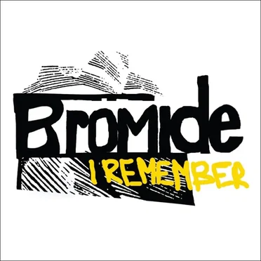 I Remember by Bromide - album cover