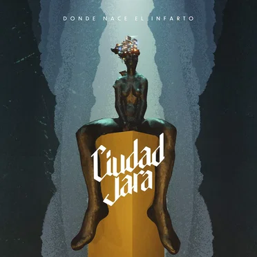 Donde nace el infarto by Ciudad Jara - album cover