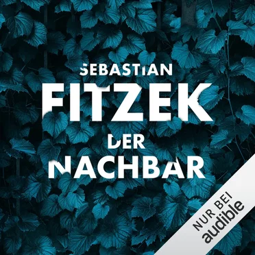 Der Nachbar by Sebastian Fitzek - album cover