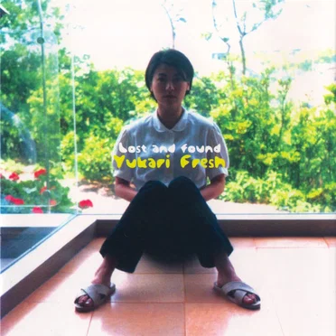 Lost and Found by Yukari Fresh - album cover