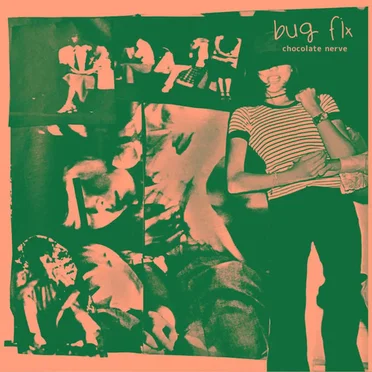 Chocolate Nerve by Bug Fix - album cover