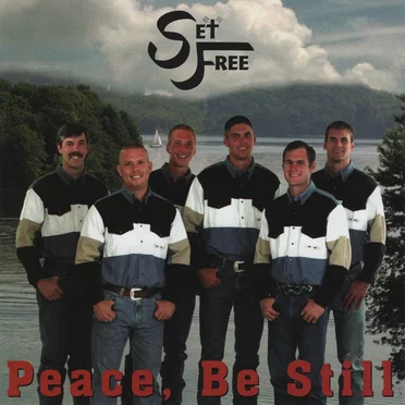 Peace, Be Still by Set Free - album cover