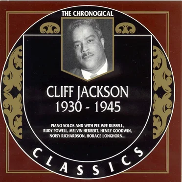 The Chronological Classics: Cliff Jackson 1930-1945