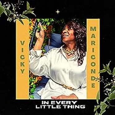 In Every Little Thing by Vicky Mariconde - album cover