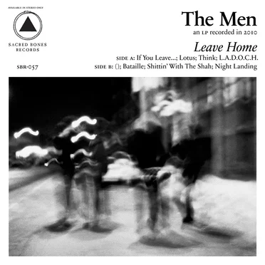 Leave Home by The Men - album cover