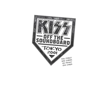 KISS Off the Soundboard: Tokyo 2001