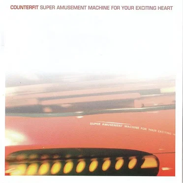 Super Amusement Machine For Your Exciting Heart by Counterfit - album cover