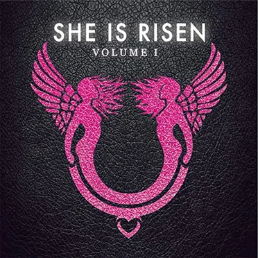 She is Risen: Volume 1 by Various Artists - album cover