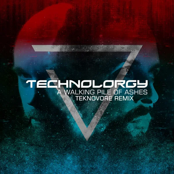 A Walking Pile Of Ashes (TEKNOVORE Remix)