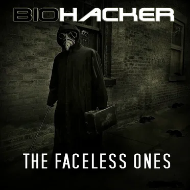 The Faceless Ones by Biohacker - album cover