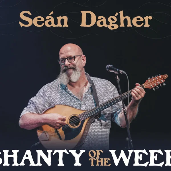Shanty of the Week